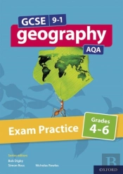 Gcse 9-1 Geography Aqa: Exam Practice: Grades 4-6