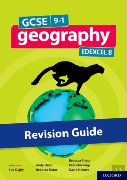 Bertrand.pt - Gcse 9-1 Geography Edexcel B: Gcse: Gcse 9-1 Geography Edexcel B Revision Guide