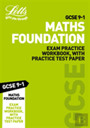 Gcse 9-1 Maths Foundation Exam Practice Workbook, With Practice Test Paper