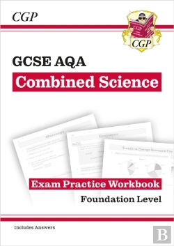 Bertrand.pt - Gcse Combined Science Aqa Exam Practice Workbook - Foundation (Includes Answers)