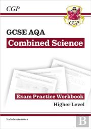 Gcse Combined Science Aqa Exam Practice Workbook - Higher (Includes Answers)