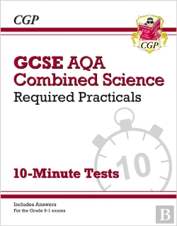 Bertrand.pt - Gcse Combined Science: Aqa Required Practicals 10-Minute Tests (Includes Answers)