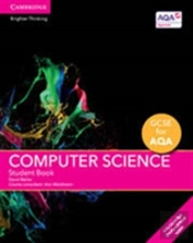 Gcse Computer Science For Aqa Student Book With Cambridge Elevate Enhanced Edition (2 Years)