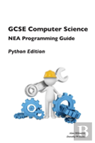 Gcse Computer Science Nea Programming Guide - Python Edition