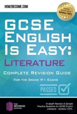Bertrand.pt - Gcse English Is Easy: Literature - Complete Revision Guide For The Grade 9-1 System