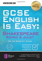 Gcse English Is Easy: Shakespeare - Romeo & Juliet