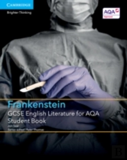 Bertrand.pt - Gcse English Literature For Aqa Frankenstein Student Book