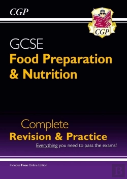 Bertrand.pt - Gcse Food Preparation & Nutrition - Complete Revision & Practice (With Online Edition): For The 2025 And 2026 Exams