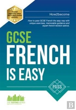 Bertrand.pt - Gcse French Is Easy: Pass Your Gcse French The Easy Way With This Unique Curriculum Guide