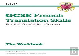 Gcse French Translation Skills Workbook: Includes Answers (For Exams In 2025)