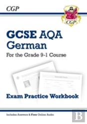 Gcse German Aqa Exam Practice Workbook: Includes Answers & Online Audio (For Exams In 2025)