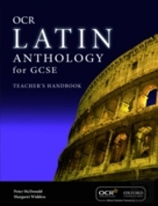 Gcse Latin Anthology For Ocr Teacher'S Handbook