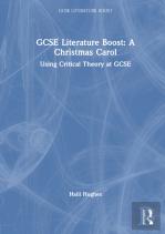 Gcse Literature Boost: A Christmas Carol
