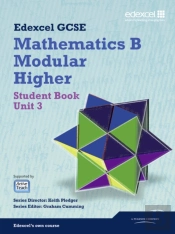 Gcse Mathematics Edexcel 2010: Spec B Higher Unit 3 Student Book