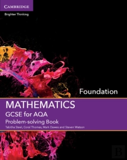 Bertrand.pt - Gcse Mathematics For Aqa Foundation Problem-Solving Book