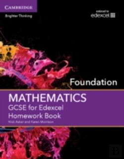 Bertrand.pt - Gcse Mathematics For Edexcel Foundation Homework Book