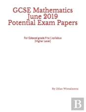 Gcse Mathematics June 2019 Potential Exam Papers