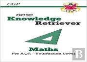 Gcse Maths Aqa Knowledge Retriever - Foundation