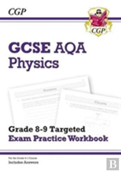 Bertrand.pt - Gcse Physics Aqa Grade 8-9 Targeted Exam Practice Workbook (Includes Answers)