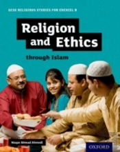 Gcse Religious Studies For Edexcel B: Religion And Ethics Through Islam
