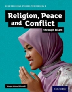 Bertrand.pt - Gcse Religious Studies For Edexcel B: Religion, Peace And Conflict Through Islam