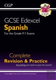 Gcse Spanish Edexcel Complete Revision & Practice: With Online Edition & Audio (For Exams In 2025)