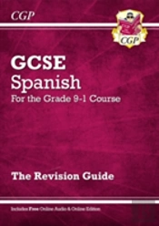 Gcse Spanish Revision Guide: With Online Edition & Audio (For Exams In 2025)