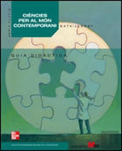 Gd Ciències Per Al Mon Contemporari. Guia Didàctica