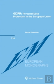 Gdpr: Personal Data Protection In The European Union