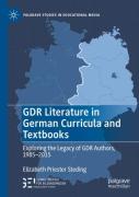 Gdr Literature In German Curricula And Textbooks