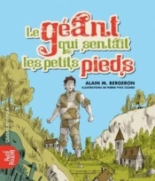 Geant Qui Sentait Les Petits Pieds (Le)