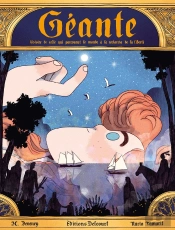 Géante ; Histoire De Celle Qui Parcourut Le Monde À La Recherche De La Liberté