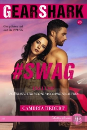 Gearshark Tome 3 : #Swag