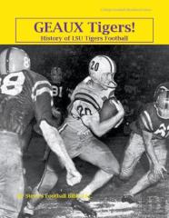 Geaux Tigers! History Of Lsu Tigers Football