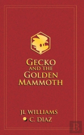 Gecko And The Golden Mammoth