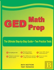Ged Math Prep: The Ultimate Step By Step