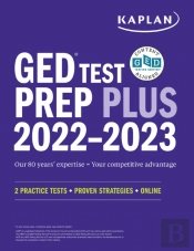 Ged Test Prep Plus 2022-2023: Includes 2 Full Length Practice Tests, 1000+ Practice Questions, And 60 Online Videos