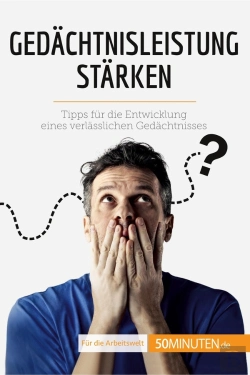 Bertrand.pt - Gedächtnisleistung Stärken : Tipps Für Die Entwicklung Eines Verlässlichen Gedächtnisses