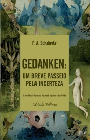 Gedanken: Um Breve Passeio pela Incerteza