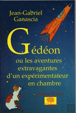 Bertrand.pt - Gédéon : Ou Les Aventures Extravagantes D'Un Expérimentateur En Chambre