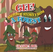 Gee! Another Story From A Forest