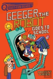 Geeger The Robot Goes To School