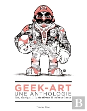 Geek-Art, Une Anthologie Tome 1 (3e Édition)
