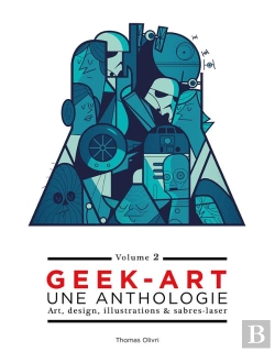 Bertrand.pt - Geek-Art, Une Anthologie Tome 2