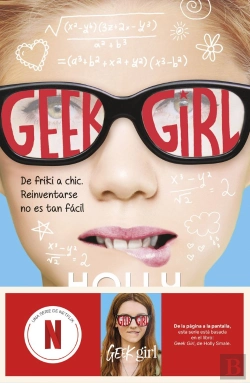 Bertrand.pt - Geek Girl. Ahora Un Serie De Netflix