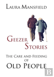 Geezer Stories