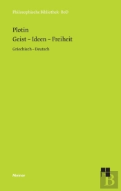 Geist - Ideen - Freiheit:Enneade V 9 Und