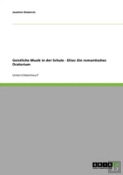 Bertrand.pt - Geistliche Musik In Der Schule - Elias: