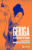 Gekiga La Revolucion Del Manga