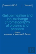 Gel Permeation And Ion-Exchange Chromatography Of Proteins And Peptides
